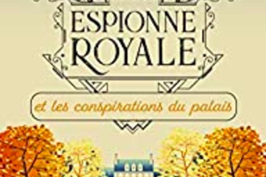 Son espionne royale