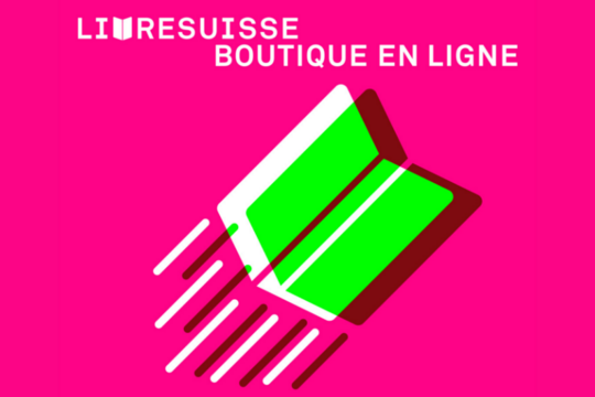 La nouvelle boutique en ligne de l'association LivreSuisse