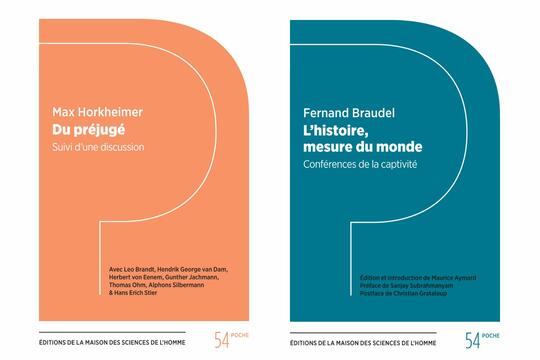 Couvertures Du préjugé, de Max Horkheimer et L’histoire, mesure du monde de Fernand Braudel (éditions de la maison des sciences de l’Homme)