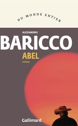 Abel  un western metaphysique_Gallimard_9782073060686.jpg