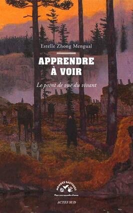 Apprendre à voir : le point de vue du vivant.jpg