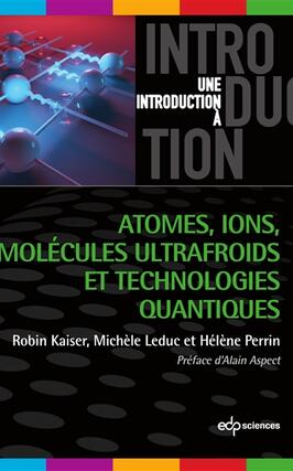 Atomes, ions, molécules ultrafroids et technologies quantiques.jpg