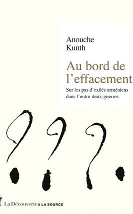 Au bord de leffacement  sur les pas dexiles ar_La Decouverte_9782348057908.jpg