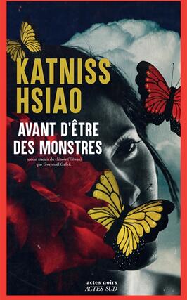 Avant detre des monstres_Actes Sud_9782330221539.jpg
