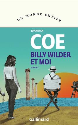 Billy Wilder et moi_Gallimard_9782072923920.jpg