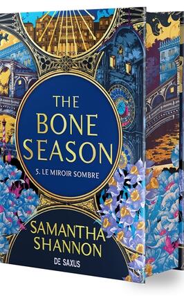 Bone season Vol 5 Le miroir sombre_De Saxus_9782378766917.jpg