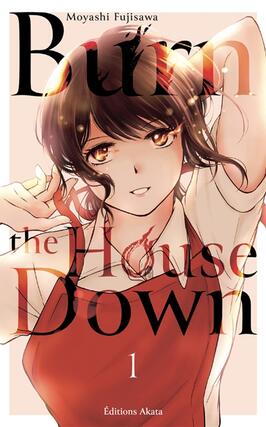 Burn the house down Vol 1_Editions Akata_9782382126028.jpg