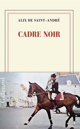 Cadre noir_Gallimard_9782073009470.jpg