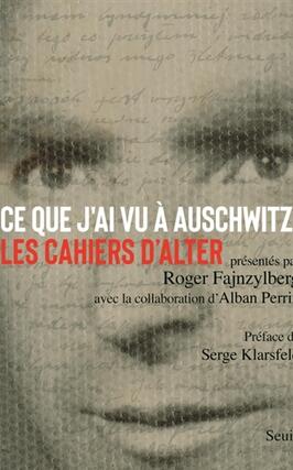 Ce que jai vu a Auschwitz  les cahiers dAlter_Seuil_9782021577327.jpg