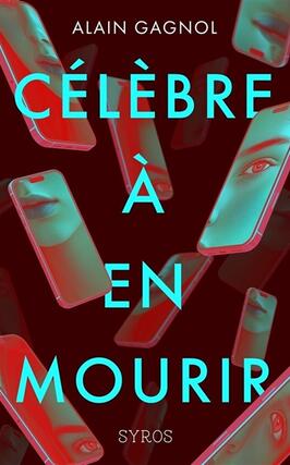Celebre a en mourir_Syros_9782748538991.jpg
