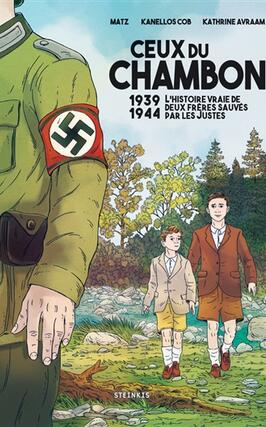 Ceux du Chambon : 1939-1944 : l'histoire vraie de deux frères sauvés par les Justes.jpg