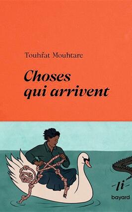 Choses qui arrivent_Bayard_9782227503021.jpg