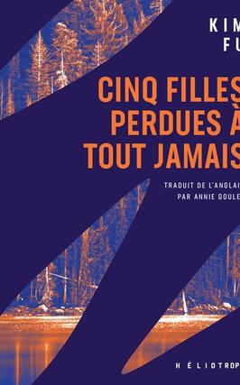 Cinq filles perdues a tout jamais_Heliotrope_9782898220845.jpg