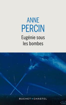 Eugenie sous les bombes_Buchet Chastel_9782283042229.jpg