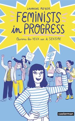 Feminists in progress : ouvrons les yeux sur le sexisme.jpg