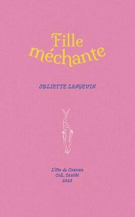 Fille mechante_LOie De Cravan_9782924652527.jpg