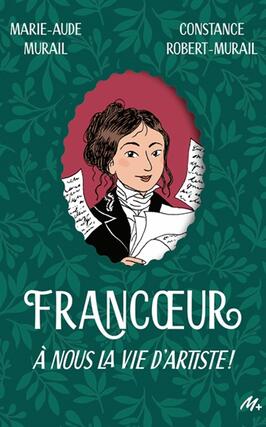 Francoeur Vol 1 A nous la vie dartiste _Ecole des loisirs_9782211339933.jpg