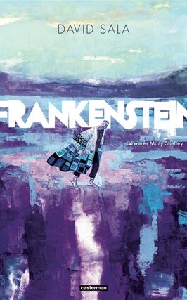 Frankenstein_Casterman_9782203292710.jpg