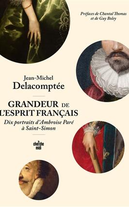 Grandeur de lesprit francais  dix portraits dA_Cherche Midi_9782749181165.jpg
