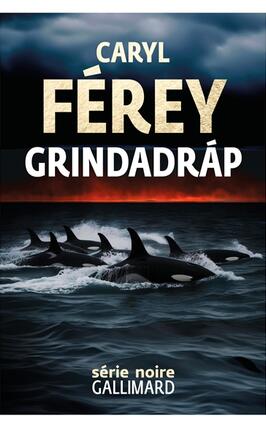 Grindadrap_Gallimard_9782073037329.jpg