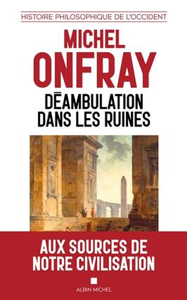 Histoire philosophique de lOccident Deambulatio_Albin Michel_9782226496997.jpg