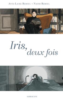 Iris deux fois_Sarbacane.jpg