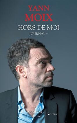 Journal. Vol. 1. Hors de moi : 15 juin 2016-14 juin 2017.jpg