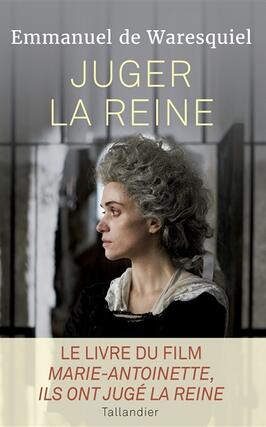 Juger la reine  14 15 16 octobre 1793_Tallandier_9791021010567.jpg