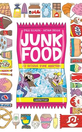 Junk food : les dessous d'une addiction.jpg