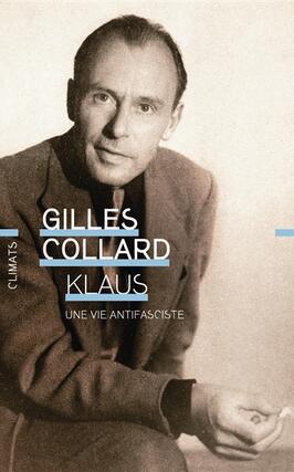 Klaus  une vie non fasciste_Flammarion_9782080480101.jpg