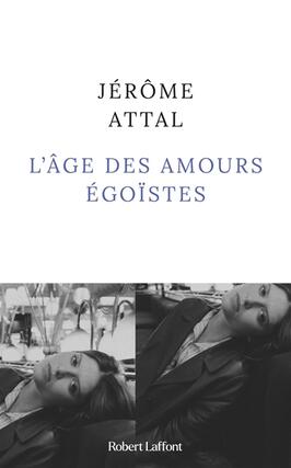 L'âge des amours égoïstes.jpg