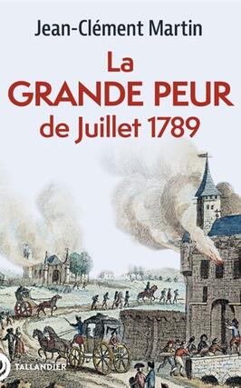 La Grande Peur de Juillet 1789_Tallandier_9791021055193.jpg