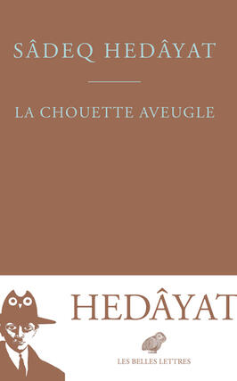 La chouette aveugle_Belles lettres_9782251455297.jpg