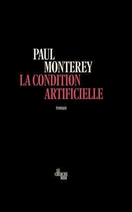 La condition artificielle_Cherche Midi_9782749182735.jpg
