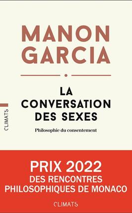 La conversation des sexes  philosophie du consent_Flammarion_9782080242365.jpg