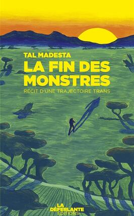 La fin des monstres : récit d'une trajectoire trans.jpg