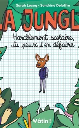 La jungle  harcelement scolaire tu peux ten d_Dargaud_9782205211627.jpg