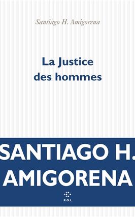 La justice des hommes_POL_9782818057919.jpg