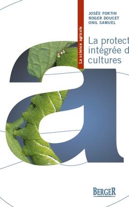 La protection integree des cultures_editions Berger_9782921416825.jpg