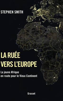 La ruée vers l'Europe : la jeune Afrique en route pour le Vieux Continent.jpg