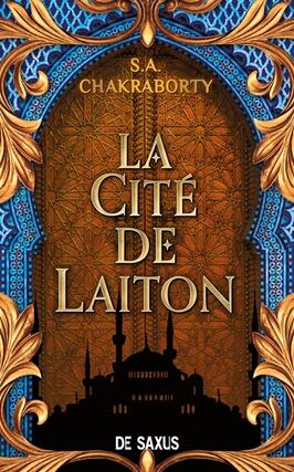 La trilogie Daevabad. Vol. 1. La cité de Laiton.jpg