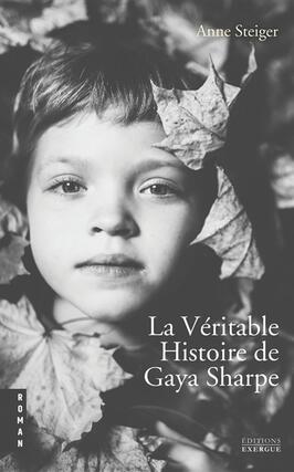 La véritable histoire de Gaya Sharpe.jpg