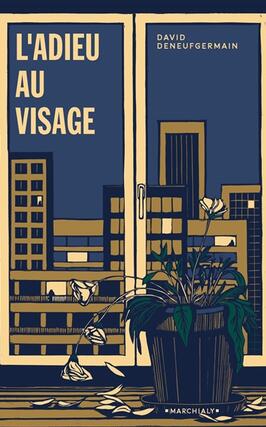 Ladieu au visage_Editions Marchialy_9782381340647.jpg