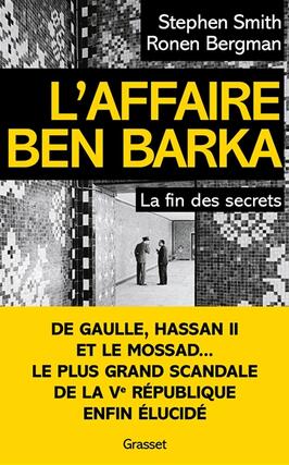 Laffaire Ben Barka  la fin des secrets_Grasset_9782246829379.jpg