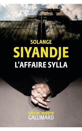 Laffaire Sylla_Gallimard_9782073037374.jpg