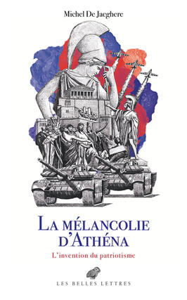 Le cabinet des antiques. La mélancolie d'Athéna : l'invention du patriotisme.jpg