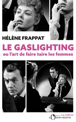 Le gaslighting ou Lart de faire taire les femmes_Editions de lObservatoire_9791032927427.jpg