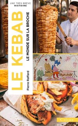 Le kebab  le monde sur la broche_Calype_9782494178304.jpg