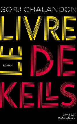 Le livre de Kells_Grasset_9782246843214.jpg