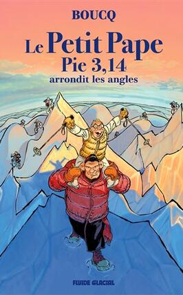 Le petit pape Pie 314 Vol 2 Le petit pape Pie _Fluide glacial_9791038204539.jpg